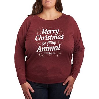 Plus Size Home Alone Merry Christmas Ya Filthy Animal French Terry Long Sleeve Tee