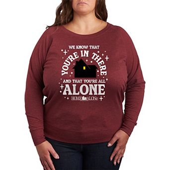 Plus Size Home Alone We Know You're In There French Terry Long Sleeve Tee