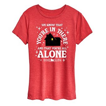 Women's Home Alone We Know You're In There Graphic Tee