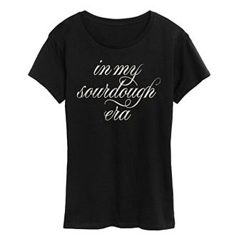 Women's In My Sourdough Era Graphic Tee