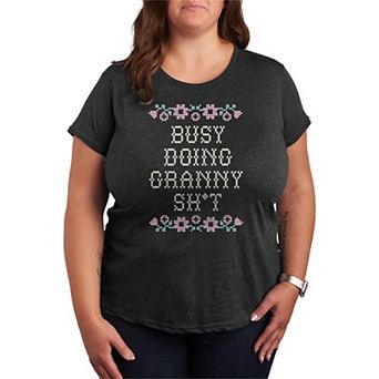 Plus Size Busy Doing Granny Sh Graphic Tee