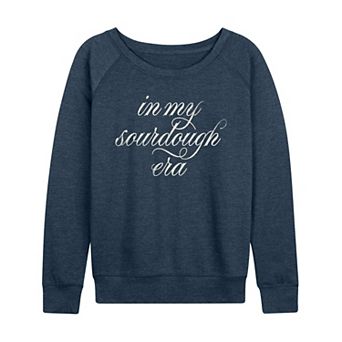 Women's In My Sourdough Era French Terry Long Sleeve Graphic Tee