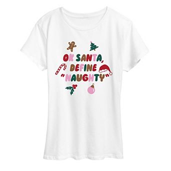 Women's Ok Santa Define "Naughty" Christmas Graphic Tee