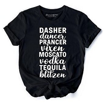 Dasher Dancer Prancer Vixen Moscato Tequila Blitzen T‑Shirt, Funny Party Tee