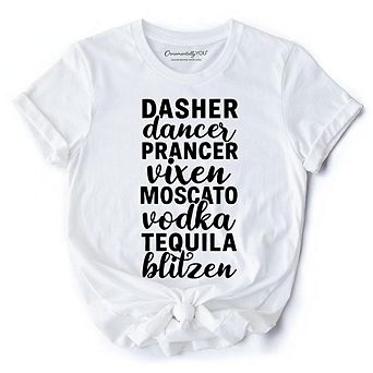 Dasher Dancer Prancer Vixen Moscato Tequila Blitzen T‑Shirt, Funny Party Tee