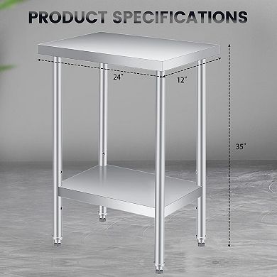 Stainless Steel Table 12x24x35Inch with 2-Tier Storage, Adjustable Undershelf, Pre-installed Feet