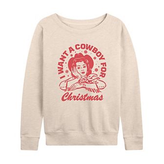 Women's I Want A Cowboy For Christmas French Terry Long Sleeve Christmas Graphic Tee