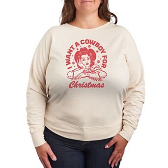 Plus Size I Want A Cowboy For Christmas French Terry Long Sleeve Christmas Graphic Tee