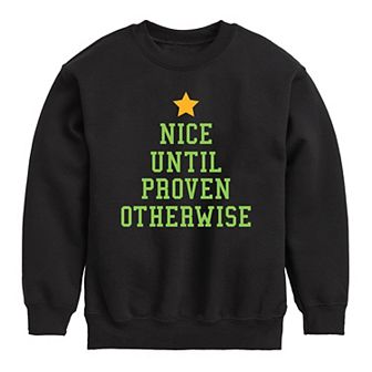 Boys 8-20 Nice Until Proven Otherwise Crew Fleece Sweatshirt