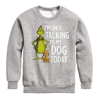 Boys 8-20 Dr. Seuss The Grinch Only Talking To My Dog Crew Fleece Sweatshirt