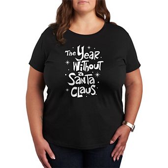Plus Size The Year Without A Santa Claus Logo Graphic Tee