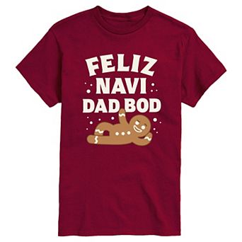 Men's Feliz Navi Dad Bod Graphic Tee