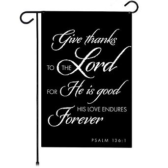 G128 12x18 in Give Thanks to the Lord Scripture Garden Flag Double Sided