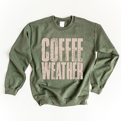 Coffee Weather Distressed - Sweatshirt