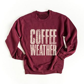 Coffee Weather Distressed - Sweatshirt