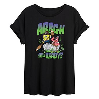 Juniors' The SpongeBob Movie: Search for SquarePants Arrgh You Ready Oversized Tee