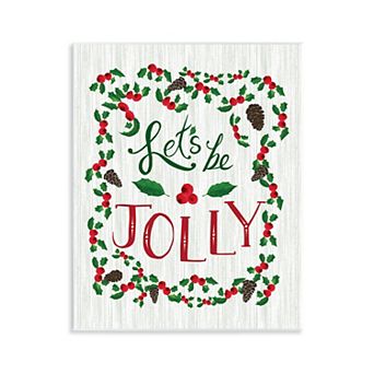 Stupell Home Decor Festive Let's Be Jolly Plaque Wall Art