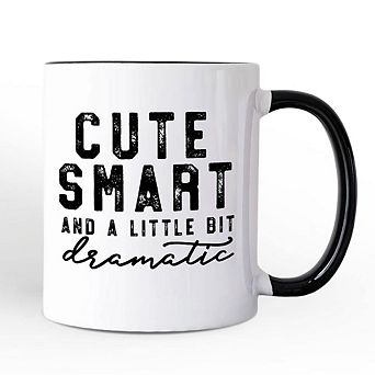 Cute Smart and a Little Bit Dramatic Mug, Funny Minimalist Gift