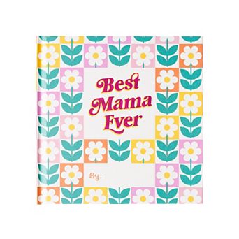 Why You're the Best Mama Ever Fill-In Gift Book