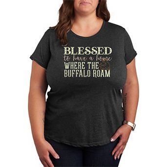 Plus Size Blessed To Have A Home Where The Buffalo Roam Graphic Tee