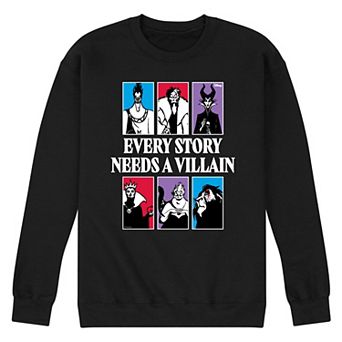 Men's Disney Villains Every Story Needs A Villain Fleece Sweatshirt