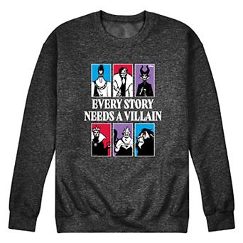 Men's Disney Villains Every Story Needs A Villain Fleece Sweatshirt