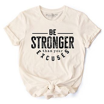 Be Stronger Than Your Excuses T-Shirt, Motivational Gym Workout Tee for Fitness Enthusiasts