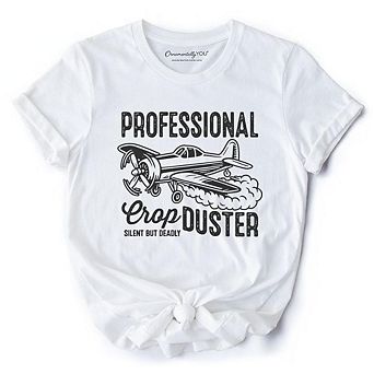 Professional Crop Duster Funny T-Shirt, Silent But Deadly Sarcastic Men Tee