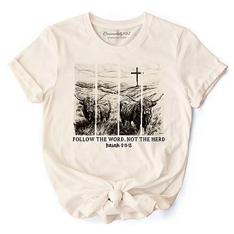 Follow the Word Not the Herd Highland Cow T-Shirt, Isaiah 8:11-13 Bible Verse Christian Tee