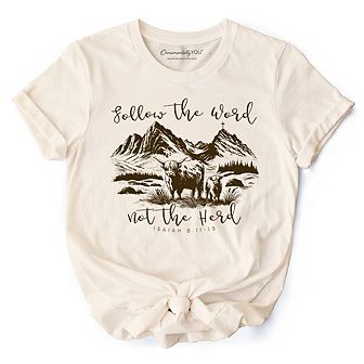Highland Cow Isaiah 8:11-13 Christian T-Shirt, Follow the Word Not the Herd Bible Verse Western Tee