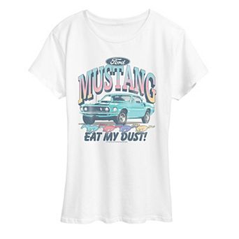 Women's Ford Mustang Eat My Dust! Graphic Tee