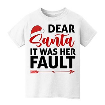Kids 8-20 Dear Santa It Was Her Fault Graphic Tee