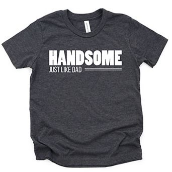 The Juniper Shop Handsome Just Like Dad Youth Short Sleeve Tee