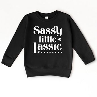 The Juniper Shop Sassy Little Lassie Classy Toddler Sweatshirt
