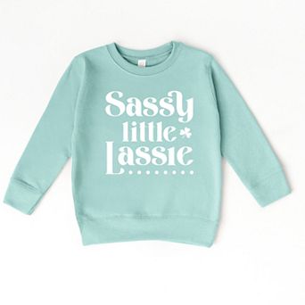 The Juniper Shop Sassy Little Lassie Classy Toddler Sweatshirt