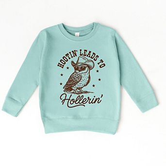 The Juniper Shop Hootin' Leads To Hollerin' Owl Toddler Sweatshirt