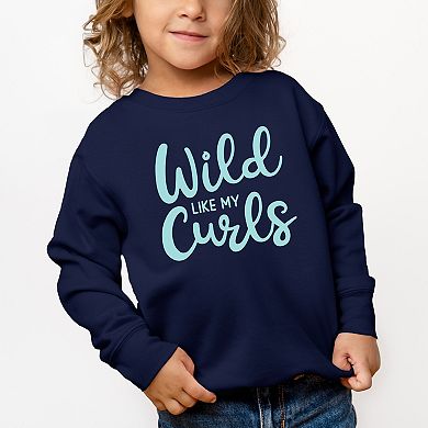 The Juniper Shop Wild Like My Curls Toddler Sweatshirt
