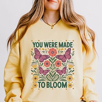 You Were Made To Bloom - Lightweight Garment Dyed Sweatshirt