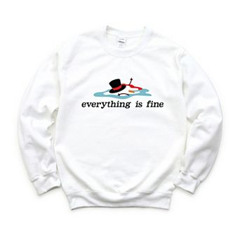 Everything Is Fine Melted Snowman - Sweatshirt