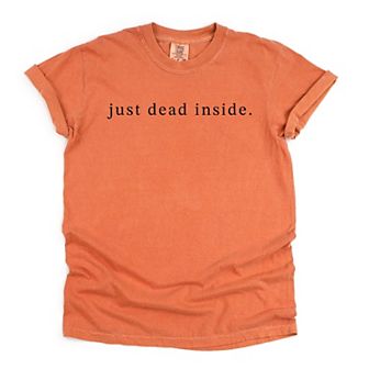 Just Dead Inside Typewriter - Womens Garment Dyed Graphic T-Shirt