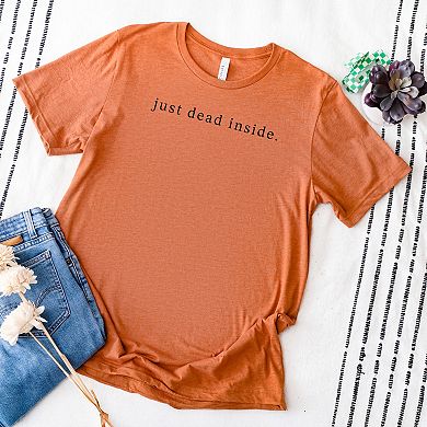 Just Dead Inside Typewriter - Womens Short Sleeve Tee