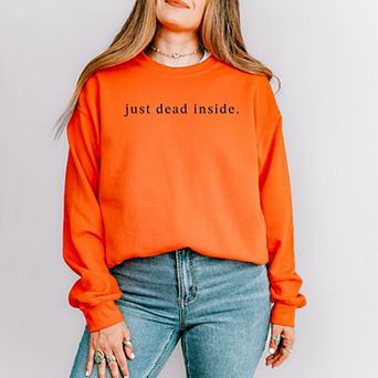 Just Dead Inside Typewriter - Womens Sweatshirt