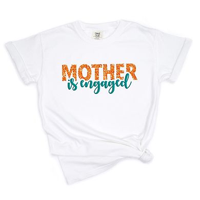 Mother Is Engaged Puff/Glitter - Womens Garment Dyed Tee