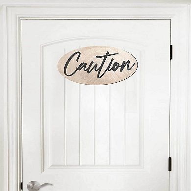 Caution Sign, Warning Sign, Wood Sign, Informational Signs - 17"x8"