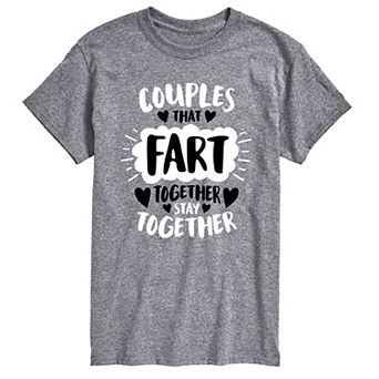 Big & Tall Couples That Fart Together Stay Together Graphic Tee