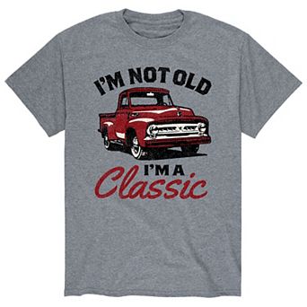 Big & Tall I'm Not Old Classic Graphic Tee