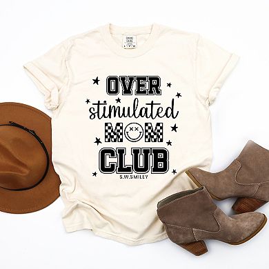 S.W.Smiley Over Stimulated Mom Club - Women's Garment Dyed Graphic T-Shirt
