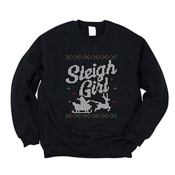 Ugly Sweater Sleigh Girl - Women's Graphic Sweatshirt