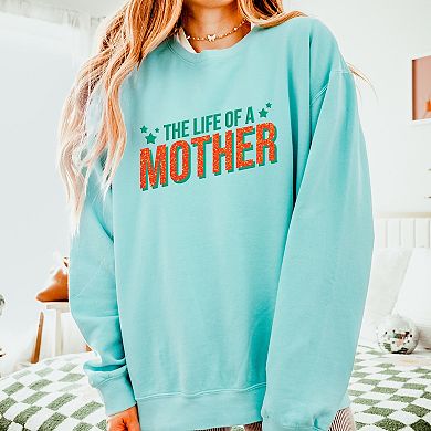 The Life Of A Mother Puff/Glitter - Womens Lightweight Garment Dyed Sweatshirt