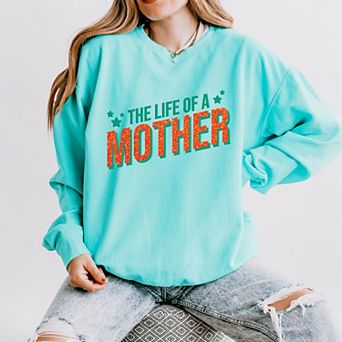 The Life Of A Mother Puff/Glitter - Womens Lightweight Garment Dyed Sweatshirt